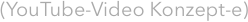 (YouTube-Video Konzept-e)