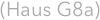 (Haus G8a)